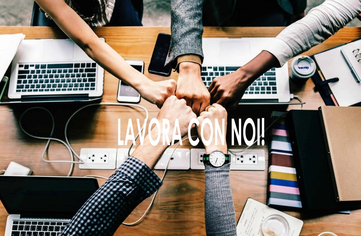 LAVORA CON NOI!